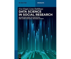 Data Science in Social Research: An Applied Guide to Statistical and Computation