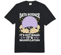 Data Science It's Not Magic Computer Engineering Data Mining Comfort Colors Adult Heavyweight T-Shirt