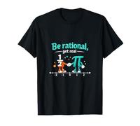 Data Science Numbers Be Rational Get Real Quote T-Shirt
