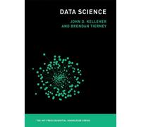 Data Science (The MIT Press Essential Knowledge series)