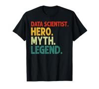 Data Scientist Hero Myth Legend Vintage Funny Data Science T-Shirt