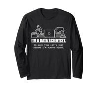 Data Scientist Humor Always Right Funny Statistics Long Sleeve T-Shirt