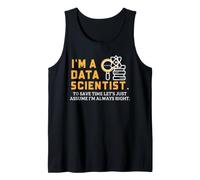 Data Scientist Humor Always Right Funny Statistics Tank Top