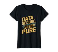 Data Secure Pure Sleep - Funny Cybersecurity Hacker Value Graphic T-Shirt, Women, Black, XS