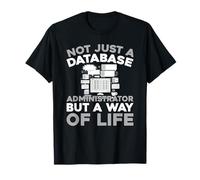 Data Security - Dbms SQL Database Administrator T-Shirt