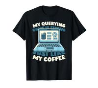 Data Security SQL - Dbms Database Administrator T-Shirt