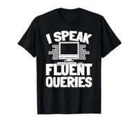 Data Security - SQL Dbms Database Administrator T-Shirt