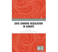 Data Sharing Regulation in Europe