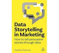 Data Storytelling in Marketing