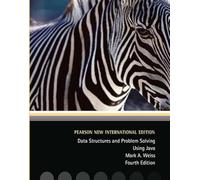Data Structures and Problem Solving Using Java: Pearson New International Edition