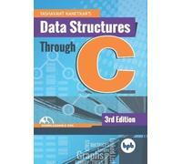 Data Structures Through C: Learn the fundamentals of Data Structures through C (English Edition)