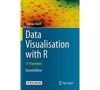 Data Visualisation with R – 111 Examples – Springer Verlag