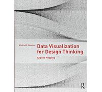 Data Visualization for Design Thinking: Applied Mapping