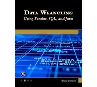 Data Wrangling: Using Pandas, SQL, and Java (Computer Science)