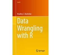 Data Wrangling with R (Use R!)