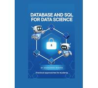 Database and sql for data science: Practical approaches for students
