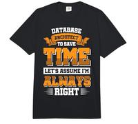 Database Architect to Save time Let's Assume Comfort Colors Adult Heavyweight T-Shirt