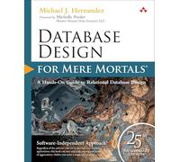Database Design for Mere Mortals – 25th Anniversary Edition