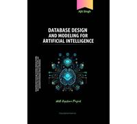 Database Design & Modeling for Artificial Intelligence
