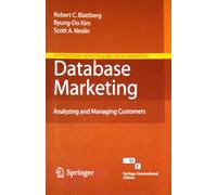 Database Marketing: Analyzing and Managing Customers
