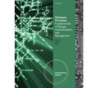 Database Principles: Fundamentals of Design, Implementation, and Management, International Edition (with Essential Resources Site Printed Access Card)