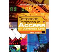 Database Projects in Access for Advanced Level 2nd Edition