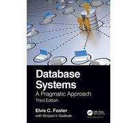 Database Systems: A Pragmatic Approach, 3rd edition