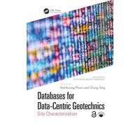 Databases for Data-Centric Geotechnics: Site Characterization (Challenges in Geotechnical and Rock Engineering)