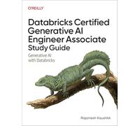 Databricks Certified Generative AI Engineer Associate Study Guide: Generative AI with Databricks