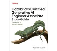 Databricks Certified Generative AI Engineer Associate Study Guide : Generative AI with Databricks