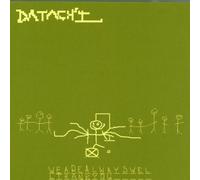Datachi - We Are Always Well Thank You