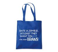 Date a Zombie Want Brains Tote Shopping Bag 10 Litres Capacity 42 x 38cm