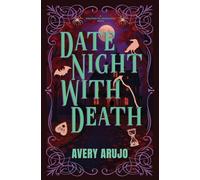 Date Night With Death: 2 (Welcome to Moonridge)