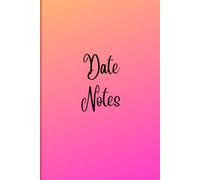 Date Notes: The journal for dating stories and more