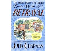 Date with Betrayal: (The Dales Detective Series)