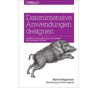 Datenintensive Anwendungen designen: Konzepte f, Kleppmann, Langenau.