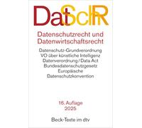 Datenschutzrecht und Datenwirtschaftsrecht: Datenschutz-Grundverordnung, JI-Richtlinie, Bundesdatenschutzgesetz, Verordnung über künstliche ... Datenverordnung/Data Act, Daten-Governance-