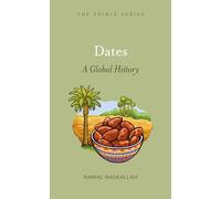 Dates: A Global History (Edible)