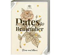 Dates to Remember: Momente, die bleiben. Unverg, Marc.