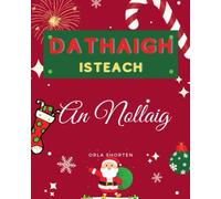 Dathaigh Isteach An Nollaig Irish colouring book: Irish colouring book as Gaeilge