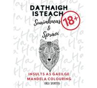 Dathaigh Isteach Suaimhneas agus Spraoí: Insults in Irish
