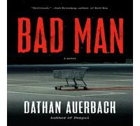 Dathan Auerbach Bad Man Paperback Book Dathan Auerbach Multicolor
