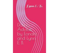 Dating Advice by Eonaris and Lynn E. B.