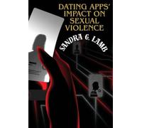Dating Apps' Impact on Sexual Violence