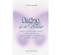 Dating is a Virtue