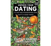 Dating: It's Not Relationshipping and That's a Good Thing (5-minute Therapy)
