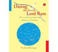 Dating the Era of Lord Ram