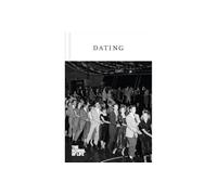 Dating (The School of Life Love)