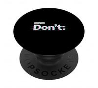Dating Tips Don't Sarcastic Advice Joke Relationship - PopSockets Adhesive PopGrip