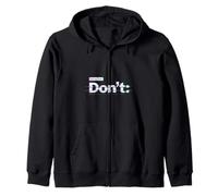 Dating Tips Don't Sarcastic Advice Joke Relationship - Zip Hoodie